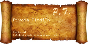 Pivoda Titán névjegykártya